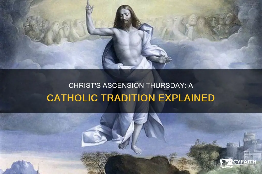 which catholics celebrate christ acension thursday