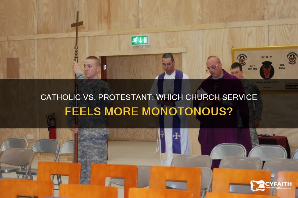 which churches are more boring catholic or protestant