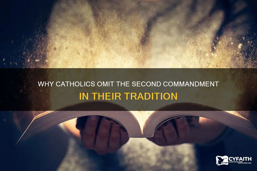 which commandment do catholics leave out