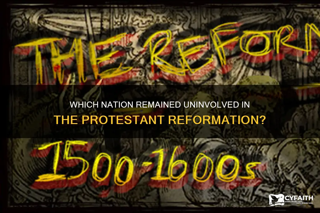 which country was not strongly involved in the protestant reformation