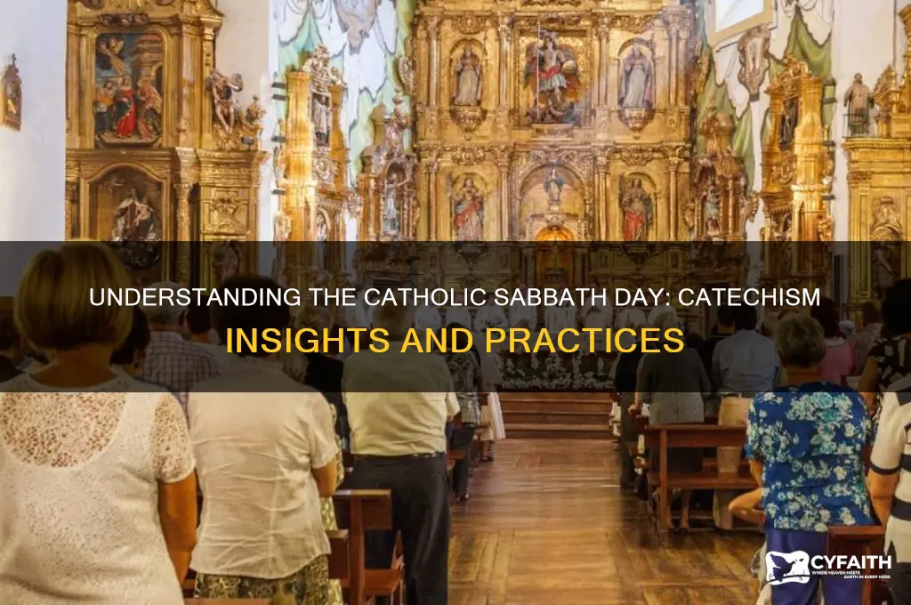 which day is the sabbath day catholic catechism