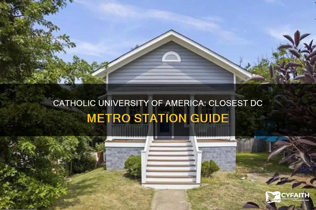 which dc metro station is catholic university of america