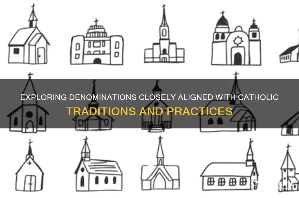 which denominations are most catholic