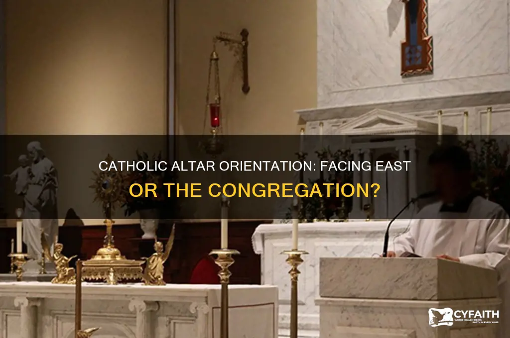 which direction should the catholic altar face