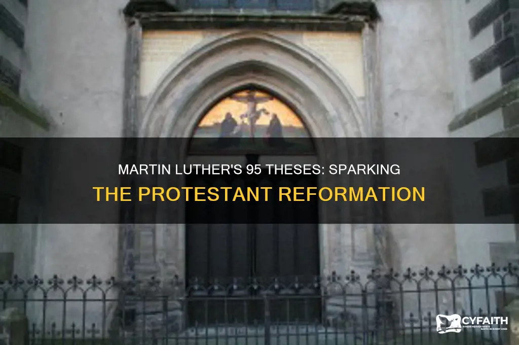 which document written by martin luther began the protestant reformation