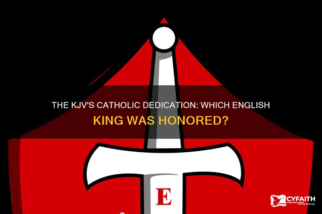 which english king was kjv dedicated to catholic ansers
