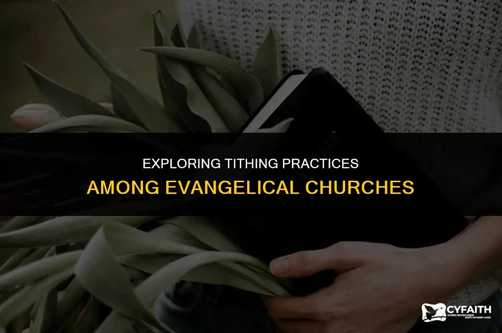 which evangelical churches tithe