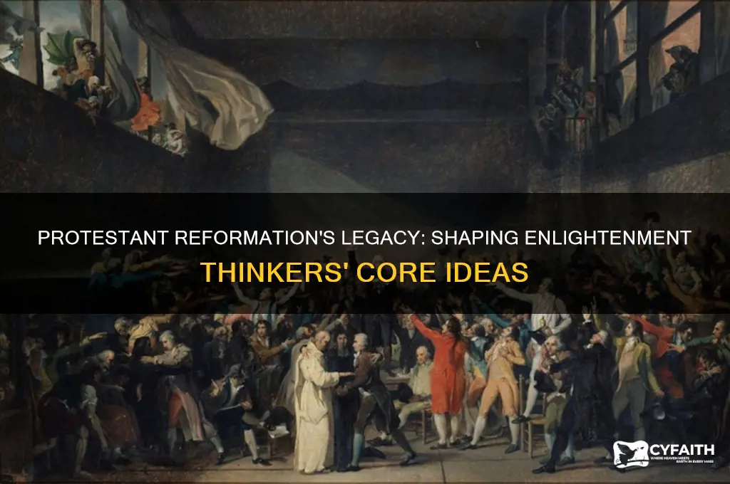 which idea did enlightenment thinkers get from the protestant reformation