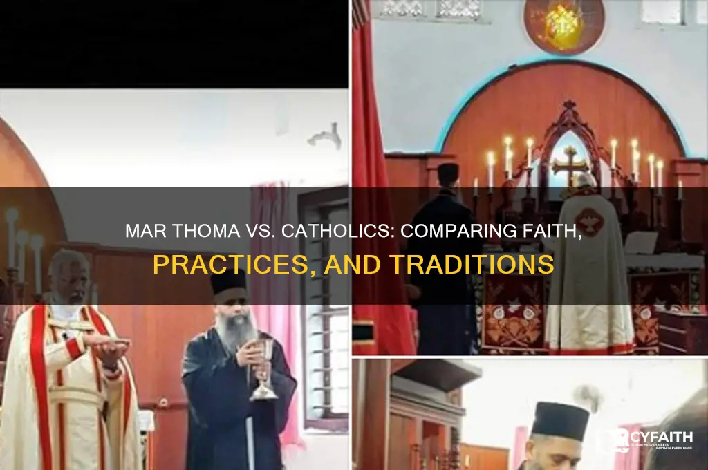 which is better mar thoma vs catholics