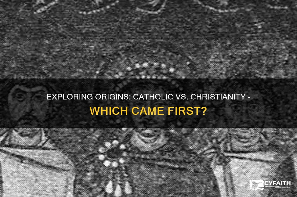 which is older catholic or christianity
