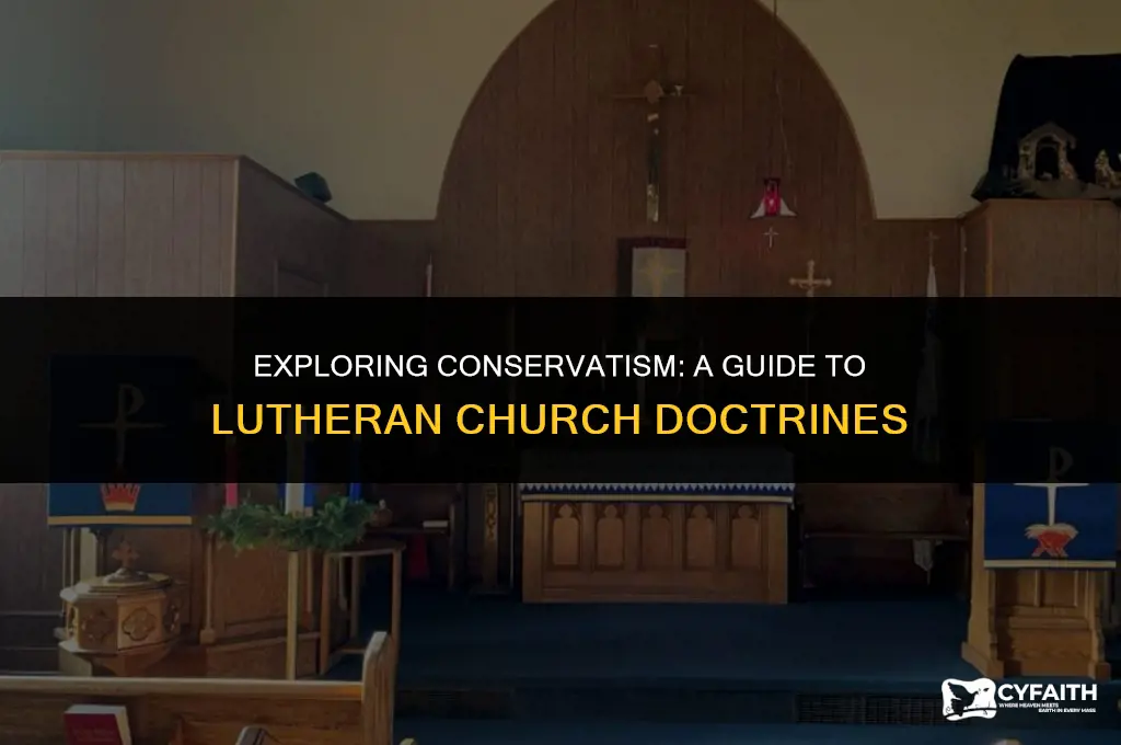 which lutheran church is the most conservative