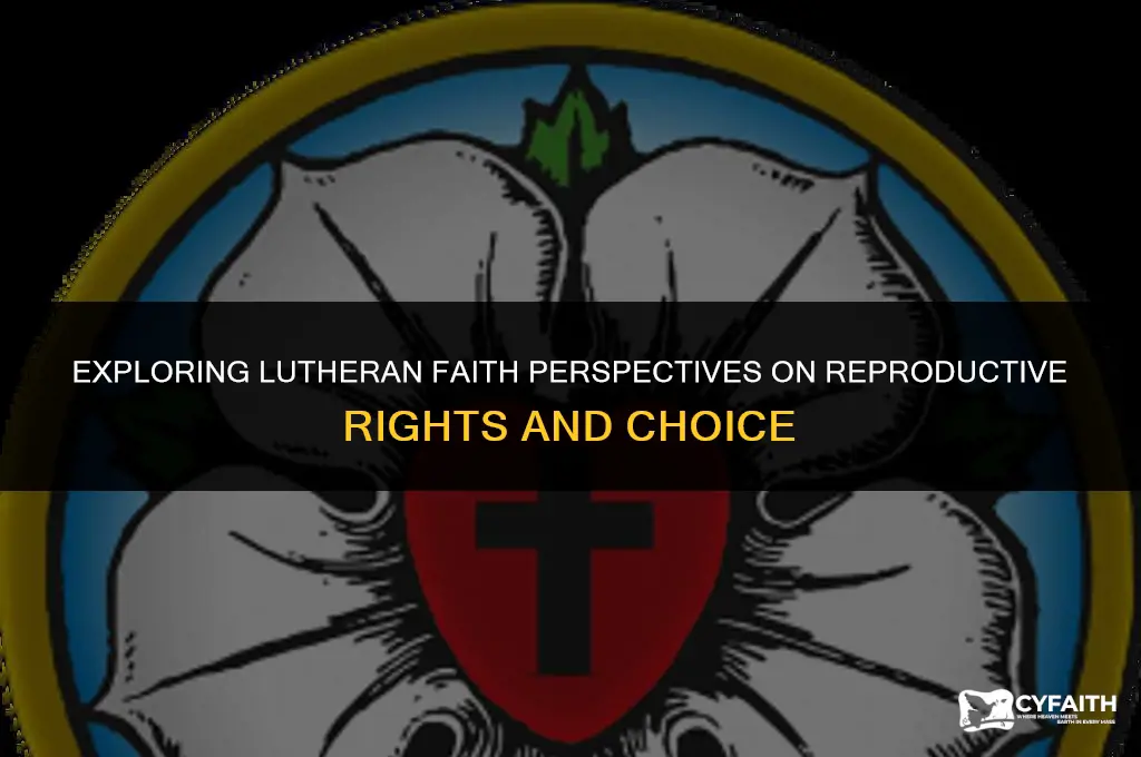 which lutheran fath accepts pro choice