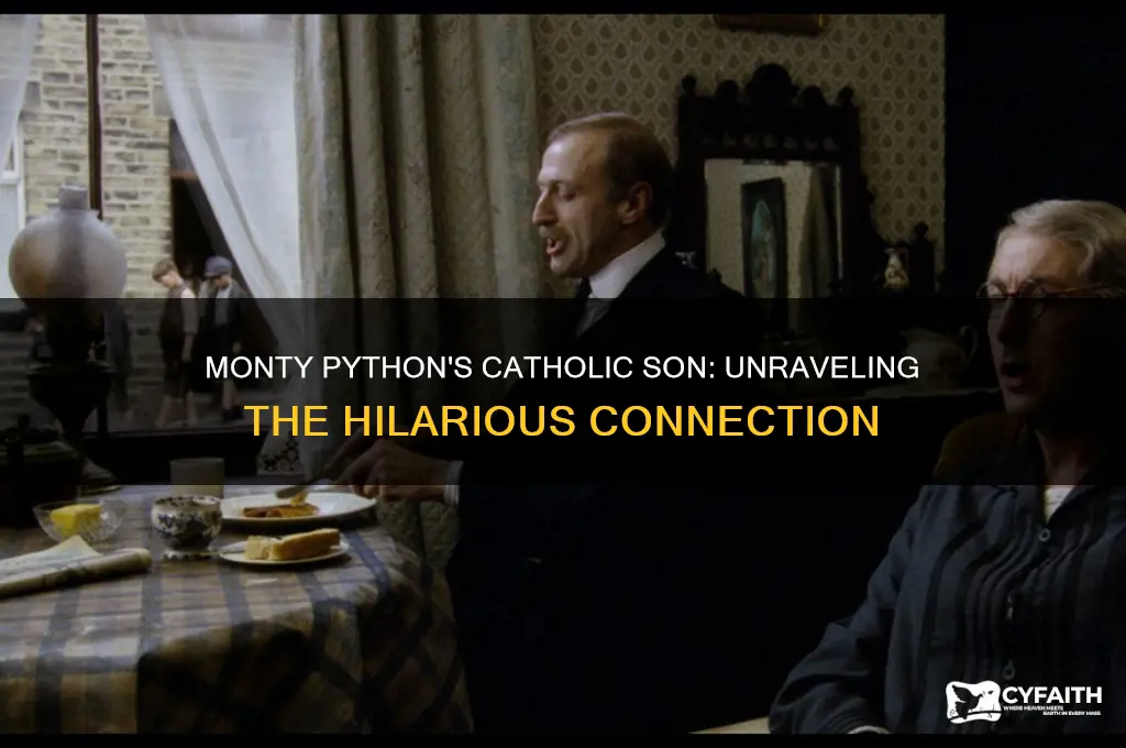 which monty python has the catholic son