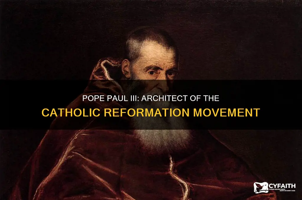 which of the following popes launched the catholic reformation