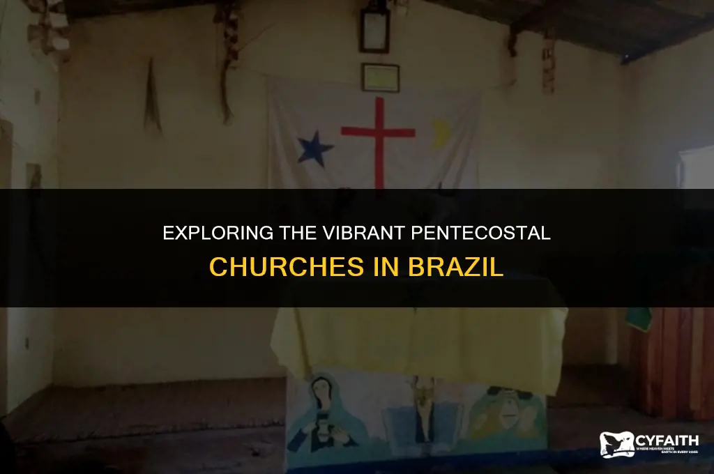 which ones are the pentecostal churces in brazil