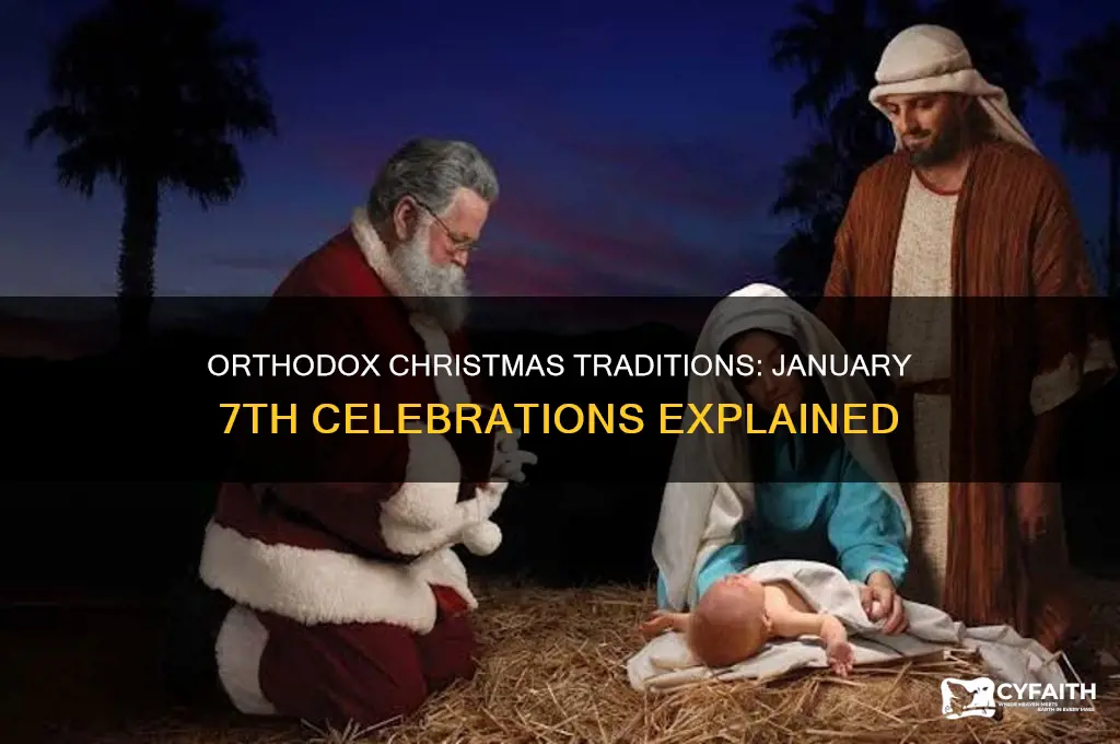 which orthodox churches celebrate christmas on january 7