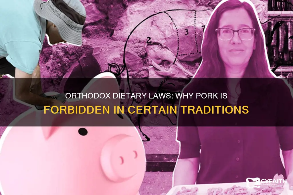 which orthodox dont eat pork