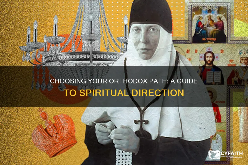 which orthodox path to take