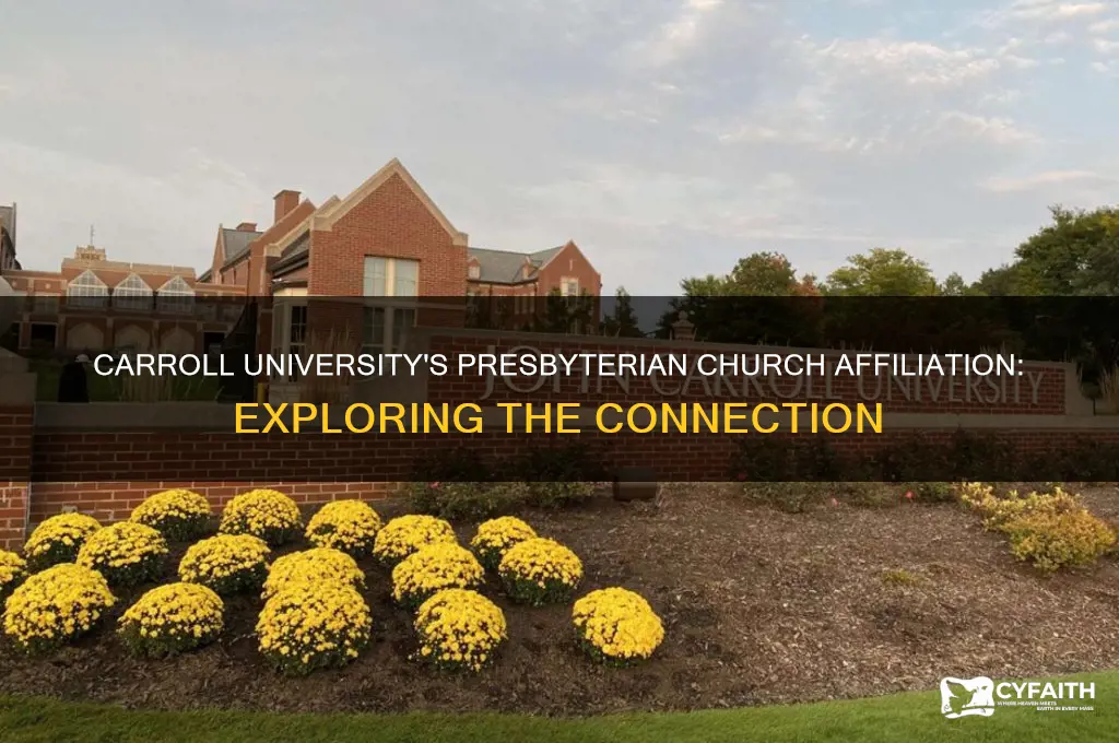 which presbyterian church is carroll university affiliated with