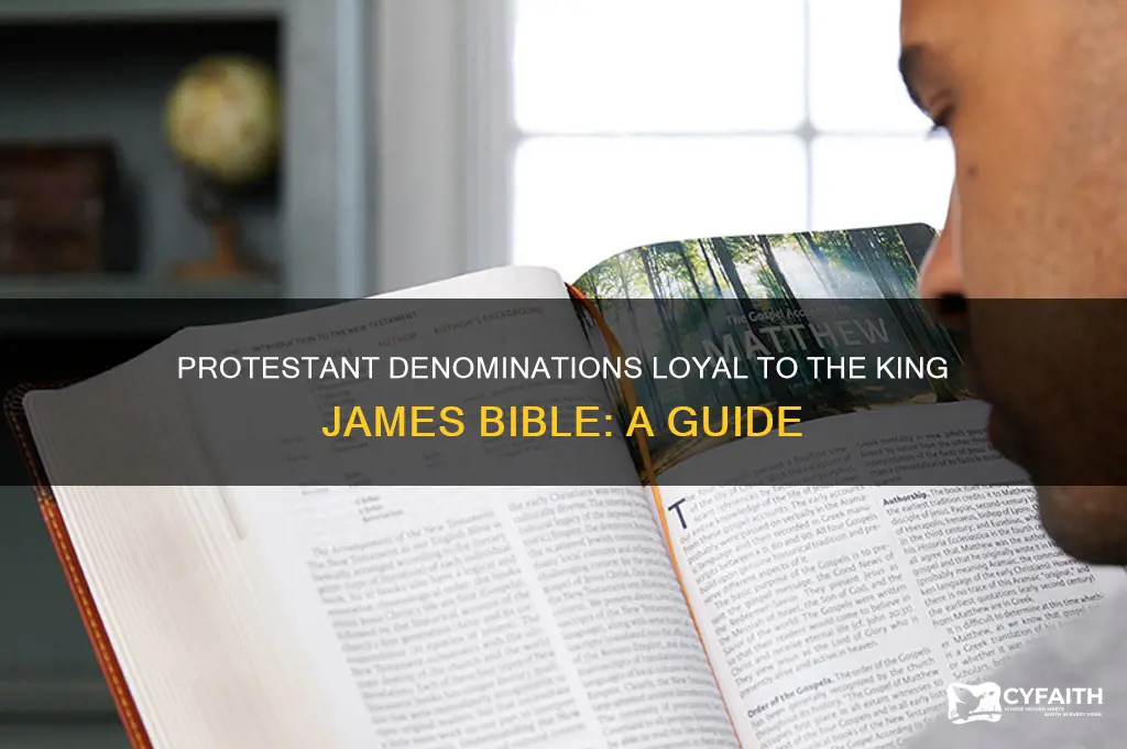which protestant denominations use king james bible