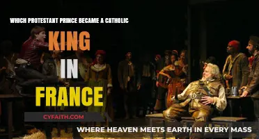Protestant Prince Turned Catholic King: Henry IV of France's Conversion