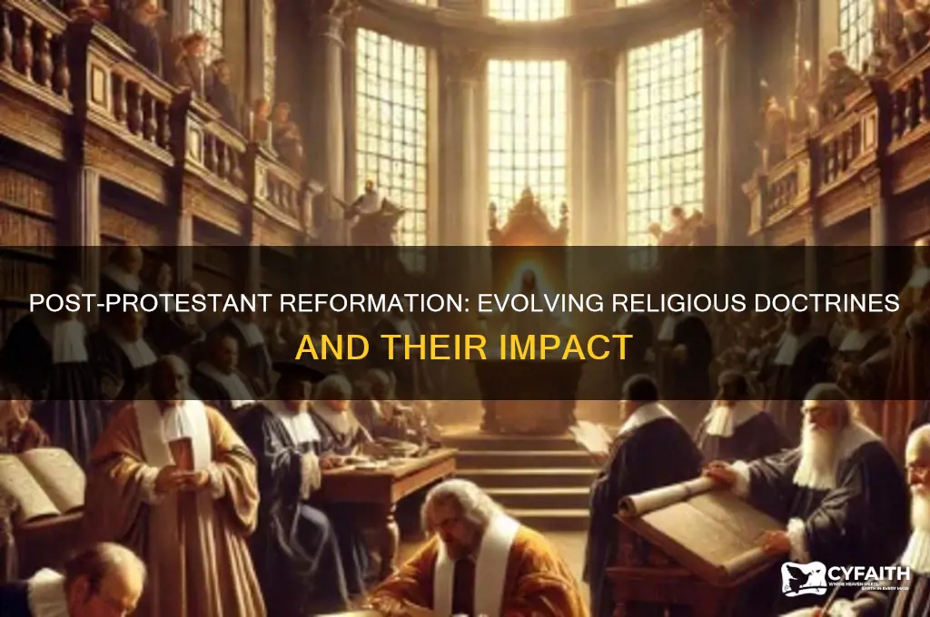 which religious doctrines evolved after the protestant reformation