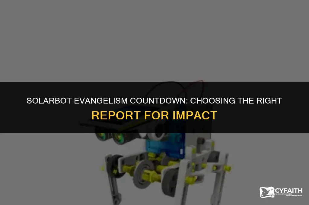 which report to use for solarbot evangelism countdow