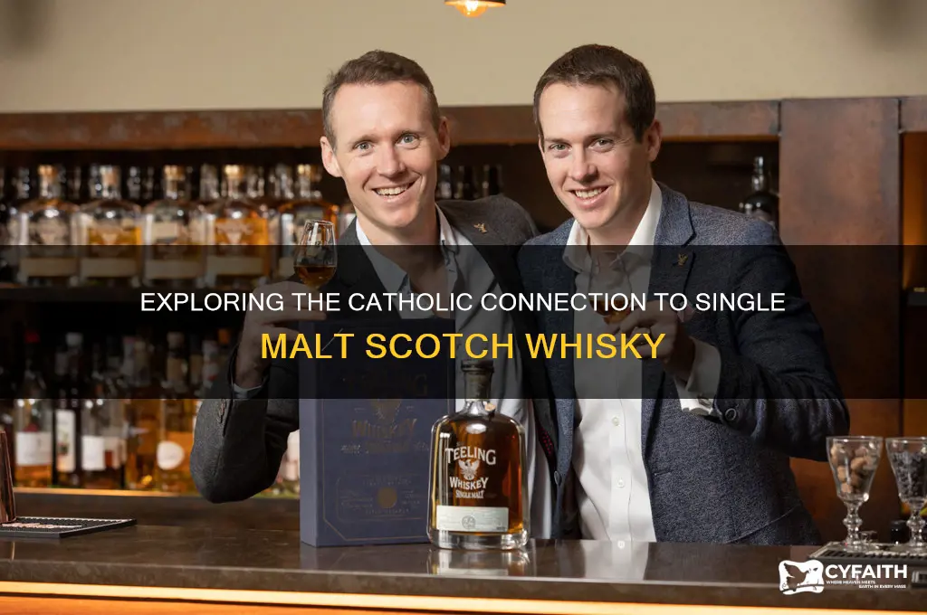which single malt scotch is catholic