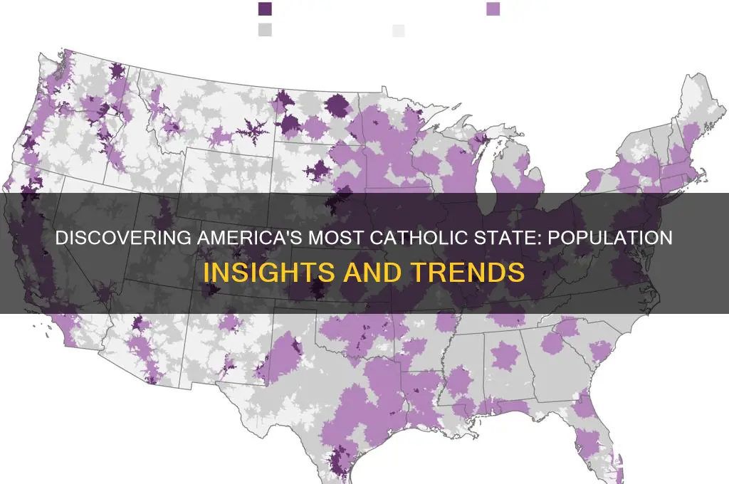 which state has the highest catholic population