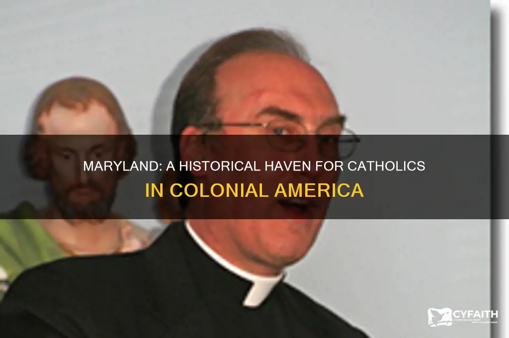 which state was a haven for catholics