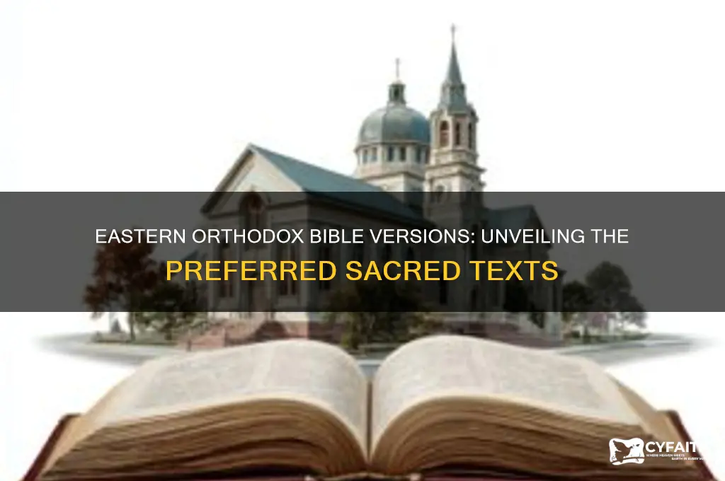 which version of the bible do eartern orthodox use