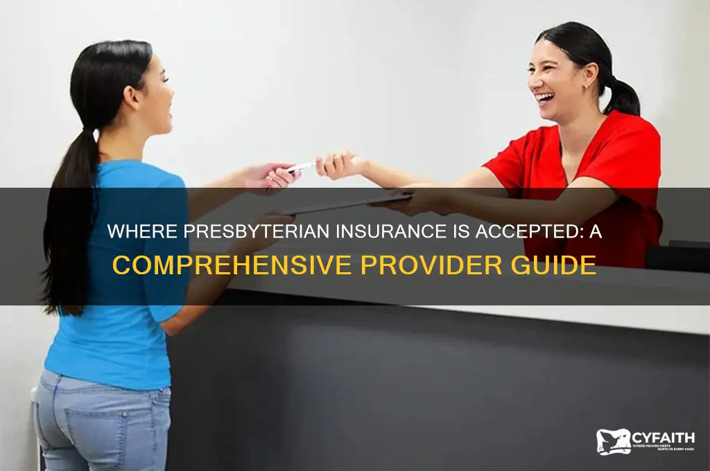 who accepts presbyterian insurance
