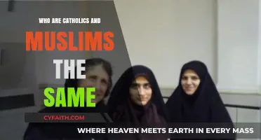 Catholics vs. Muslims: Exploring Similarities and Differences in Faith