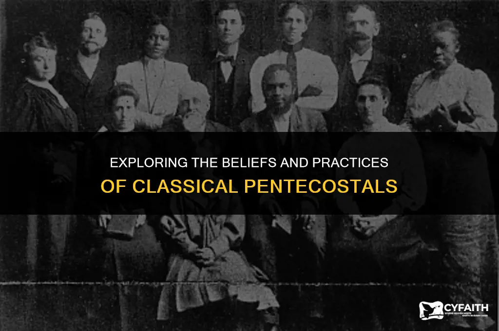 who are classical pentecostals