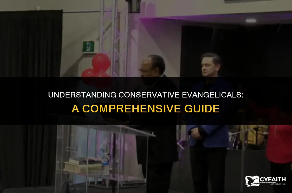 who are conservative evangelicals