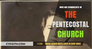 Exploring the Role of Evangelists in the Pentecostal Church