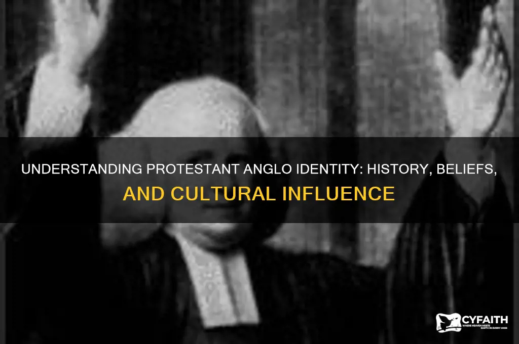 who are protestant anglo