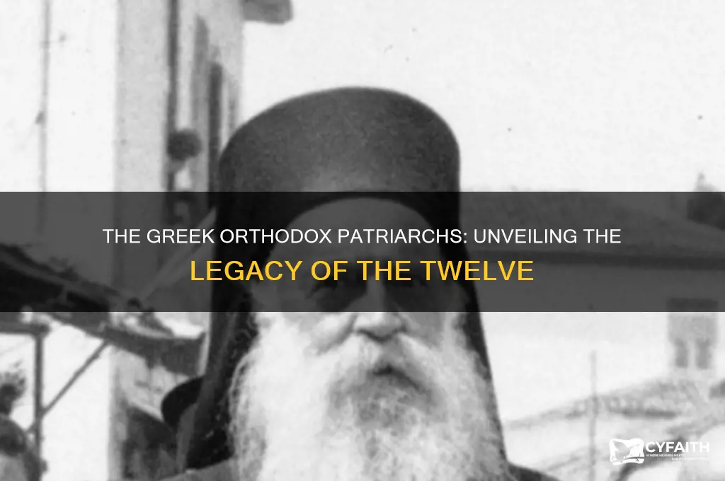 who are the 12 patriarchs greek orthodox