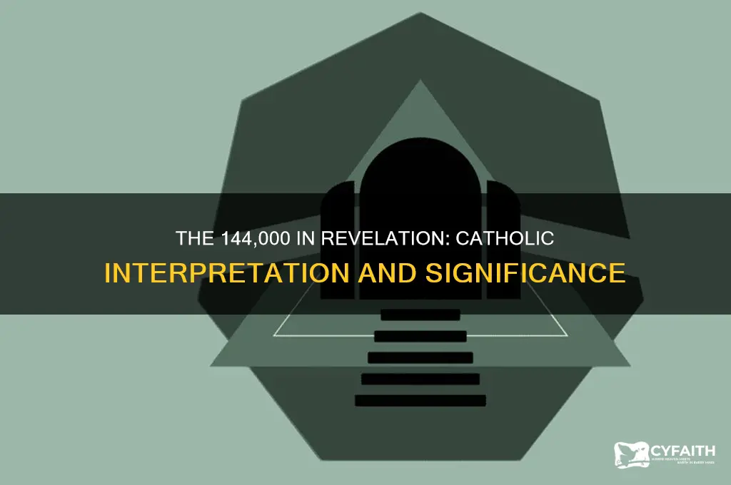 who are the 144 000 in revelation catholic
