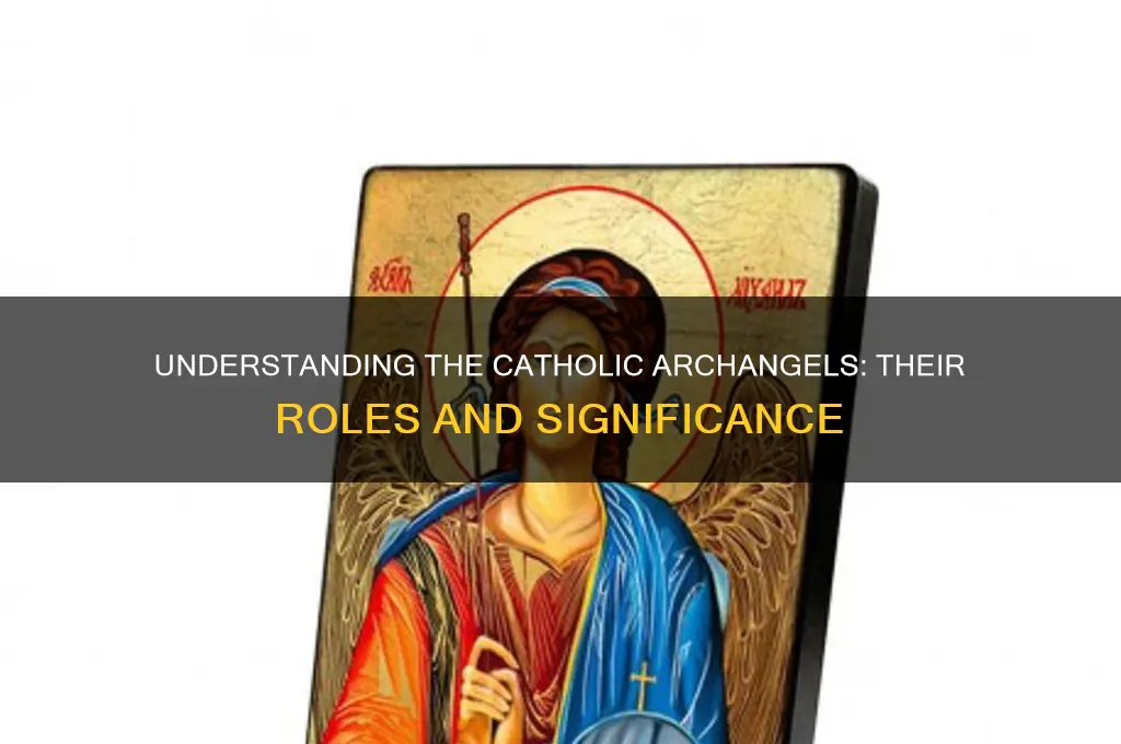 who are the archangels catholic