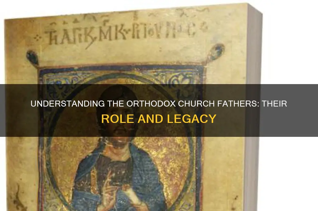 who are the church fathers orthodox