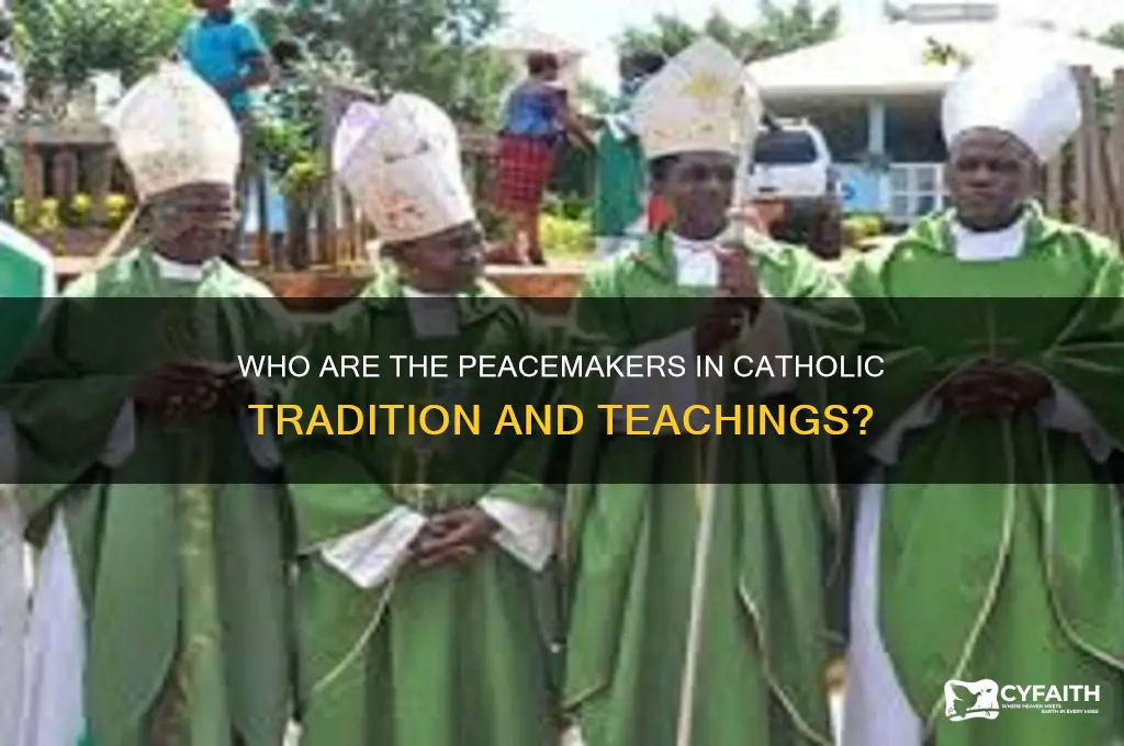 who are the peacemakers catholic