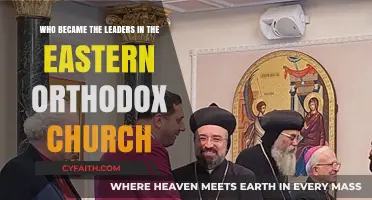 Eastern Orthodox Church Leadership: Key Figures and Their Rise