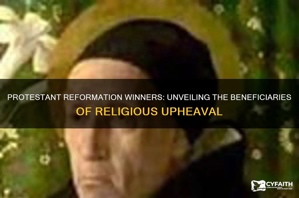 who benefited from the protestant reformation
