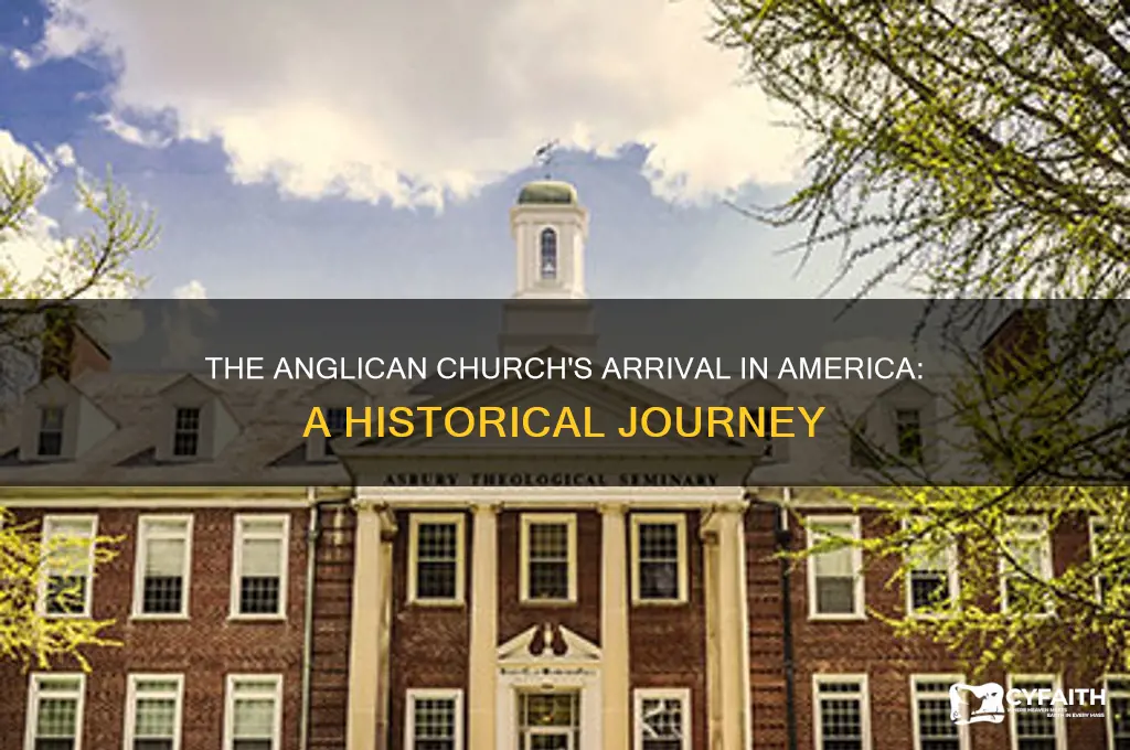 who brought anglican church to the united states