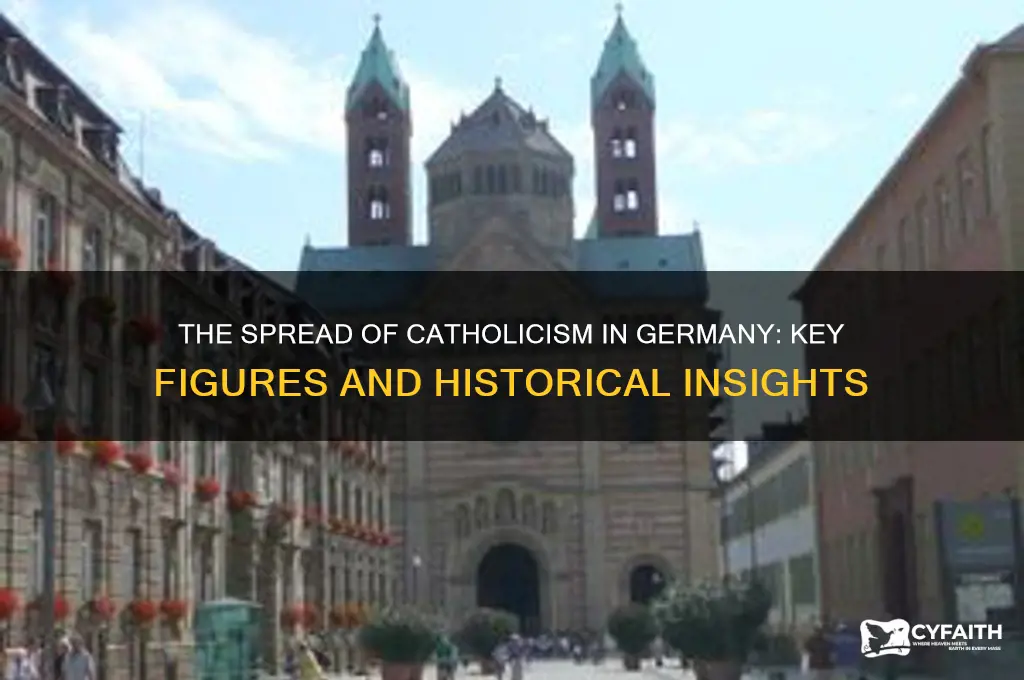 who brought catholism to germany
