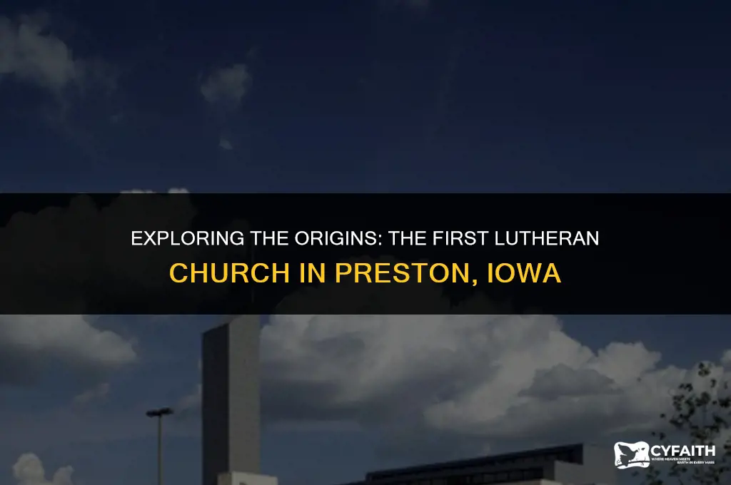 who built the 1st lutheran church in preston iowa
