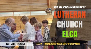 Who Can Serve Communion in the Lutheran Church ELCA?