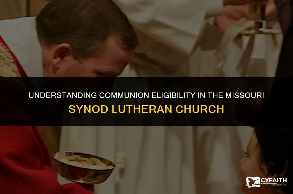 who can take communion in the missouri synod lutheran church