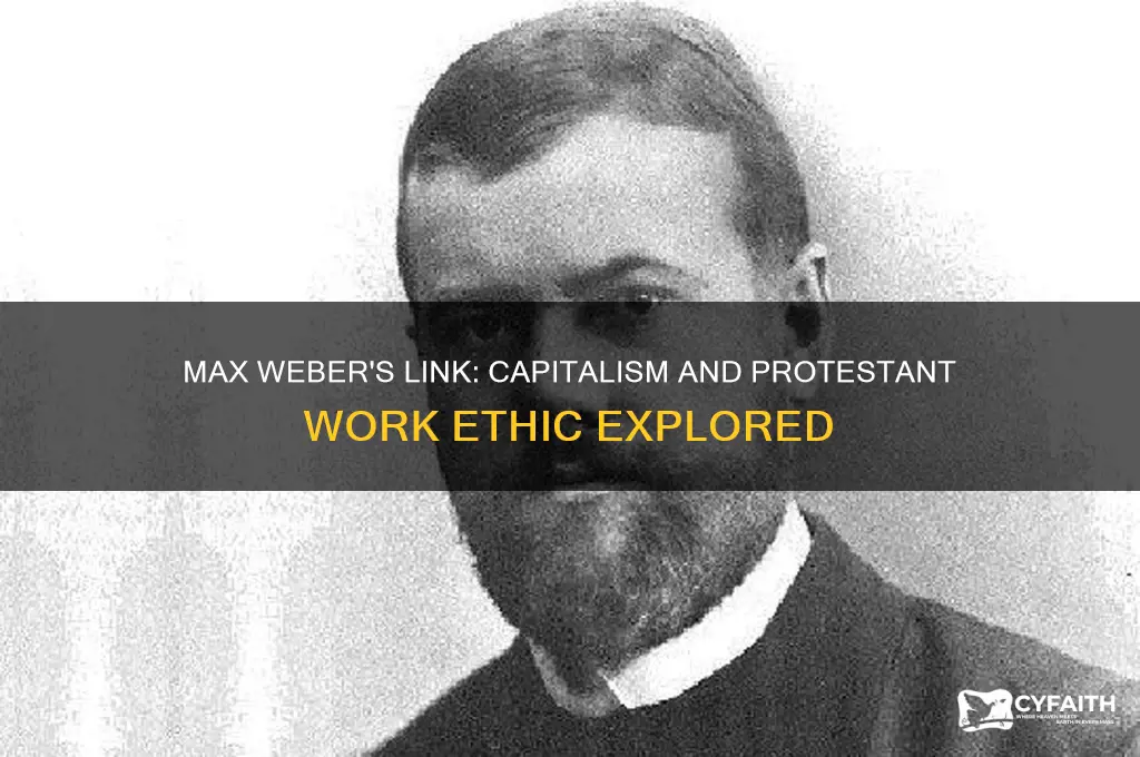 who connected captalism and protestant work ethic